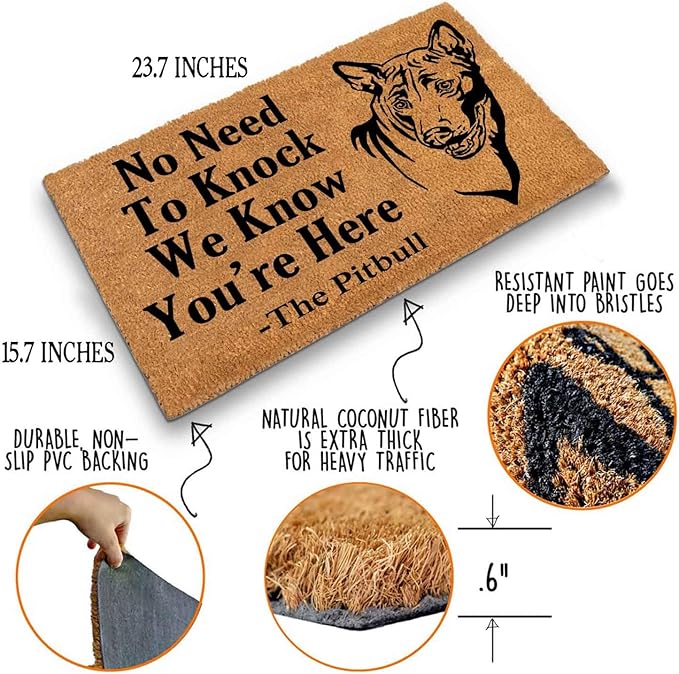 Funny Coir Doormat with The Pitbull Dog We Know You are Here - Image 4