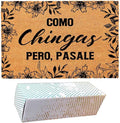 Funny Coir Doormat with Como Chingas Pero Pasale Spanish Quote by FNDMCTPS