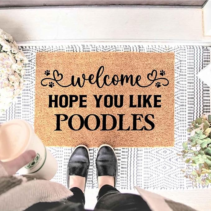 Funny Coir Doormat with Welcome Hope You Like Poodles - Image 2