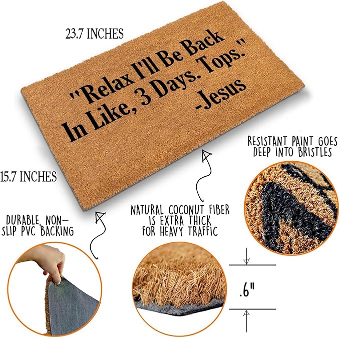 Funny Coir Doormat Relax I'll Be Back in Like Three Days Tops Front Door Mats - Image 4
