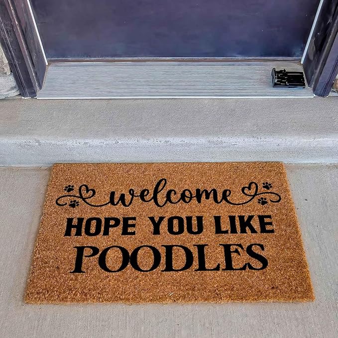 Funny Coir Doormat with Welcome Hope You Like Poodles - Image 3