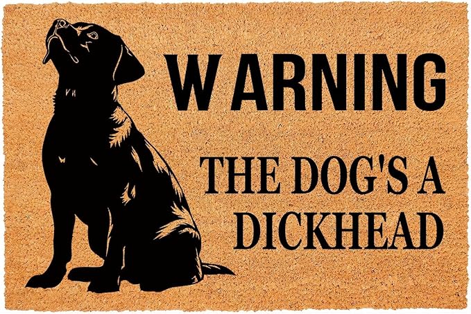 Funny Coir Doormat Warning Dog The Dog's A Dickhead Front Door Mat Entryway by FNDMCTPS
