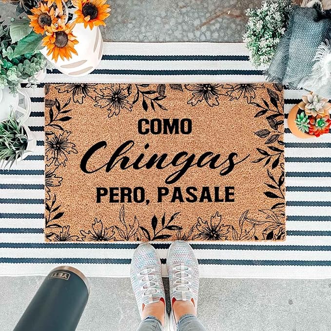 Funny Coir Doormat with Como Chingas Pero Pasale Spanish Quote - Image 5