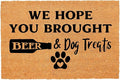 Funny Coir Doormat We Hope You Brought Beer & Dog Treats Front Door Mat by FNDMCTPS